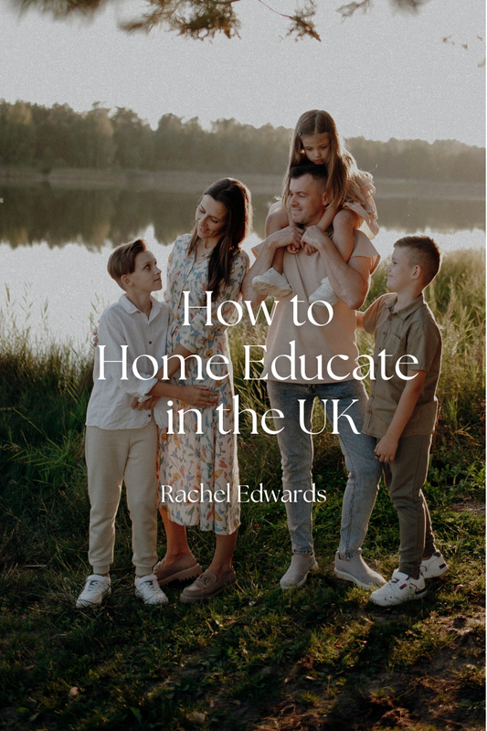 How to Home Educate in the UK